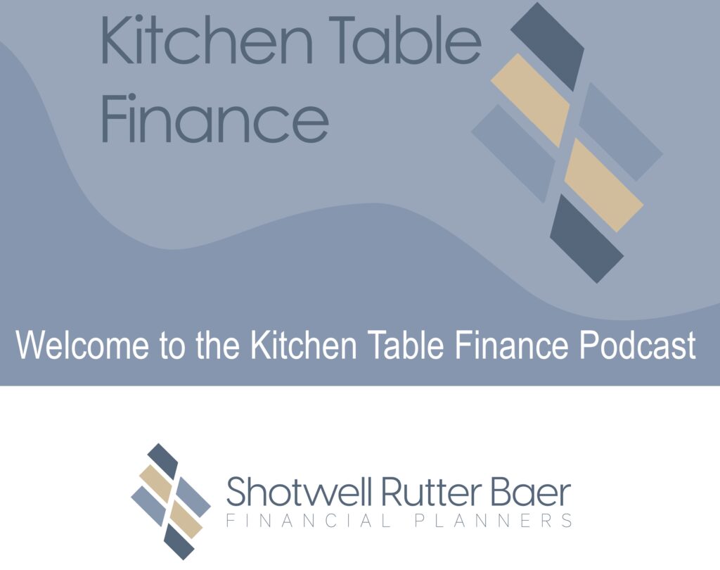 Welcom To The Kitchen Table Finance Podcast