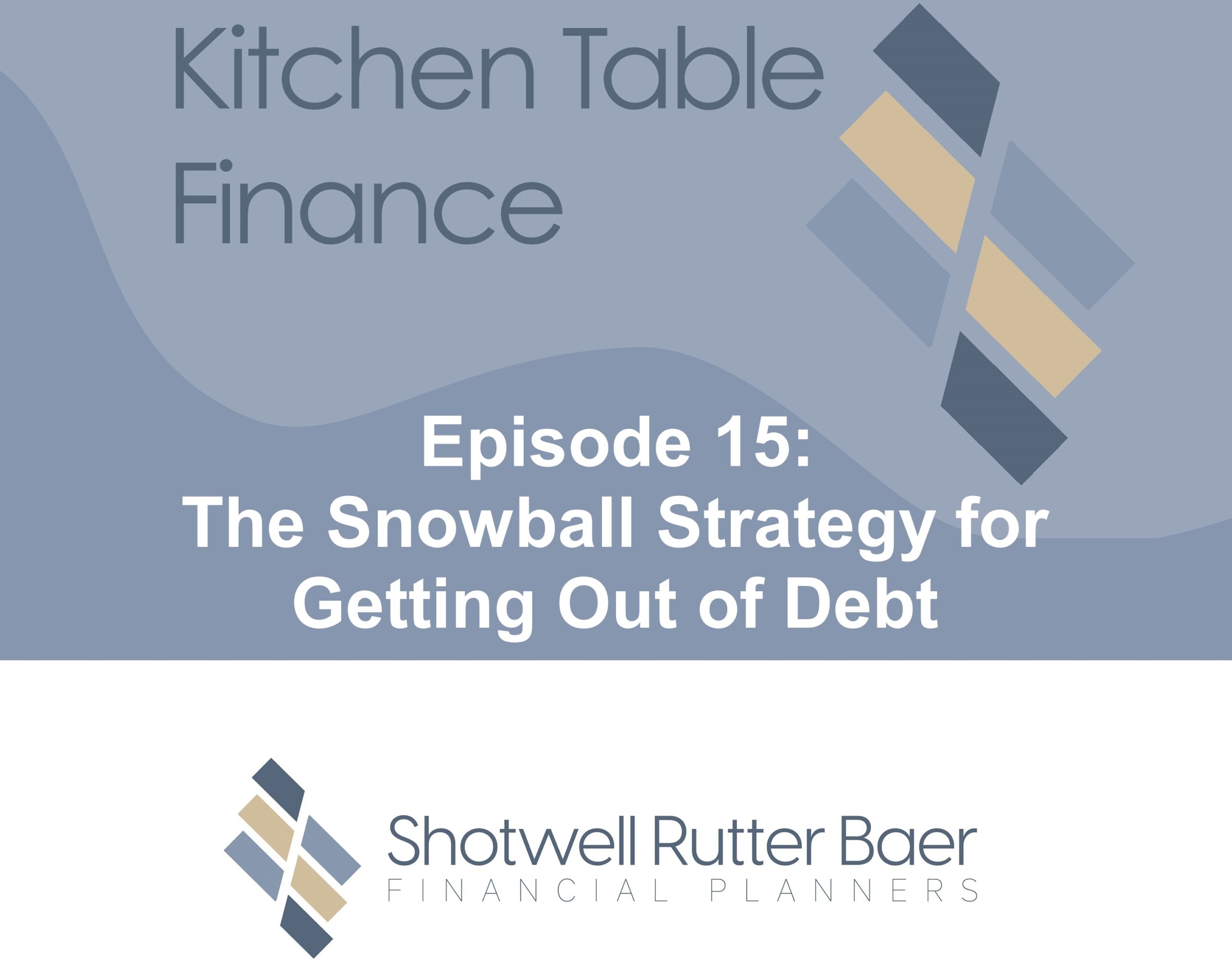 The Snowball Strategy for Getting Out of Debt