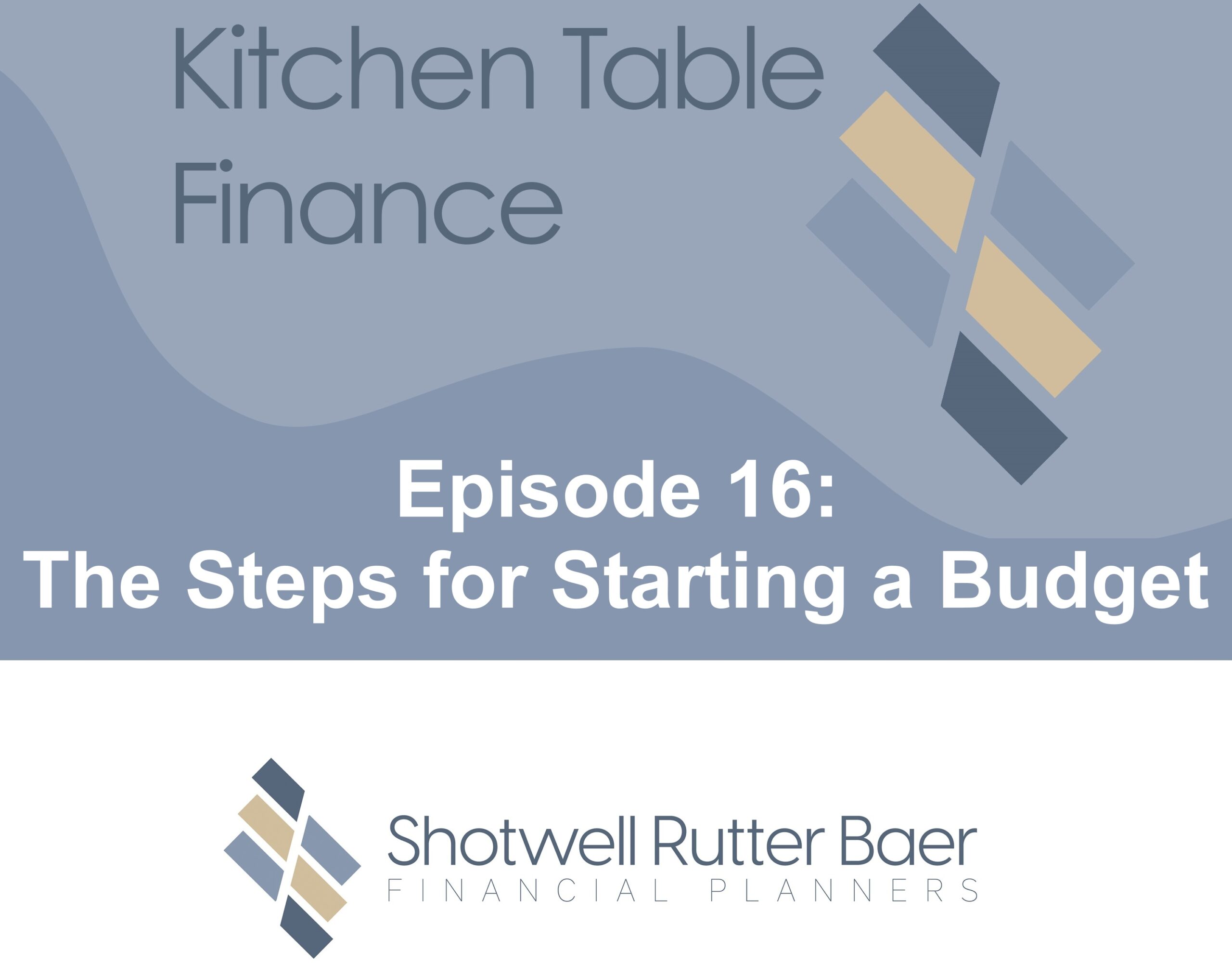 The Steps for Starting a Budget