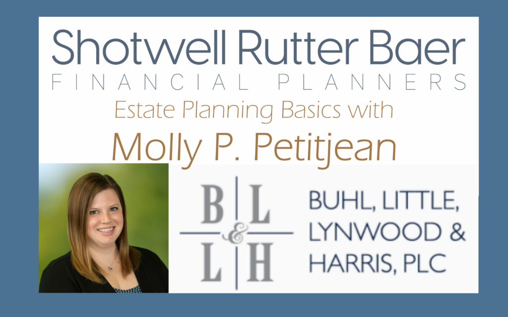 Estate Planning Basics With Special Guest Molly Petitjean