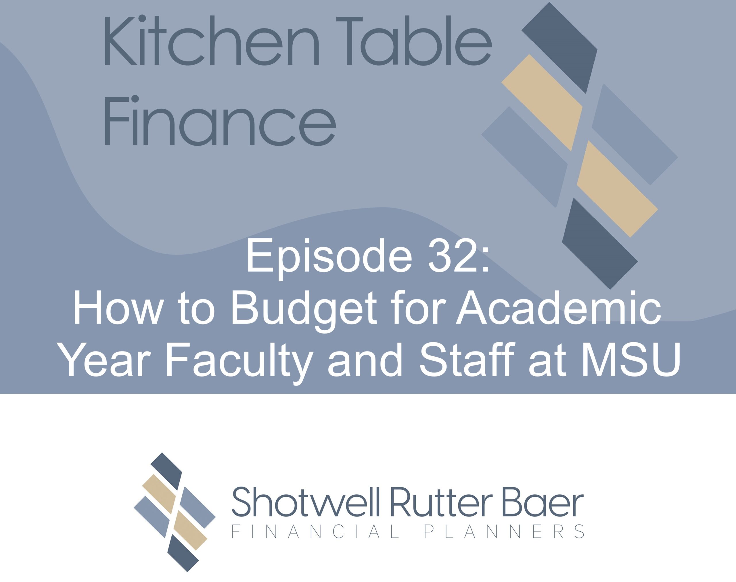 How to Budget for Academic Year Faculty and Staff at MSU