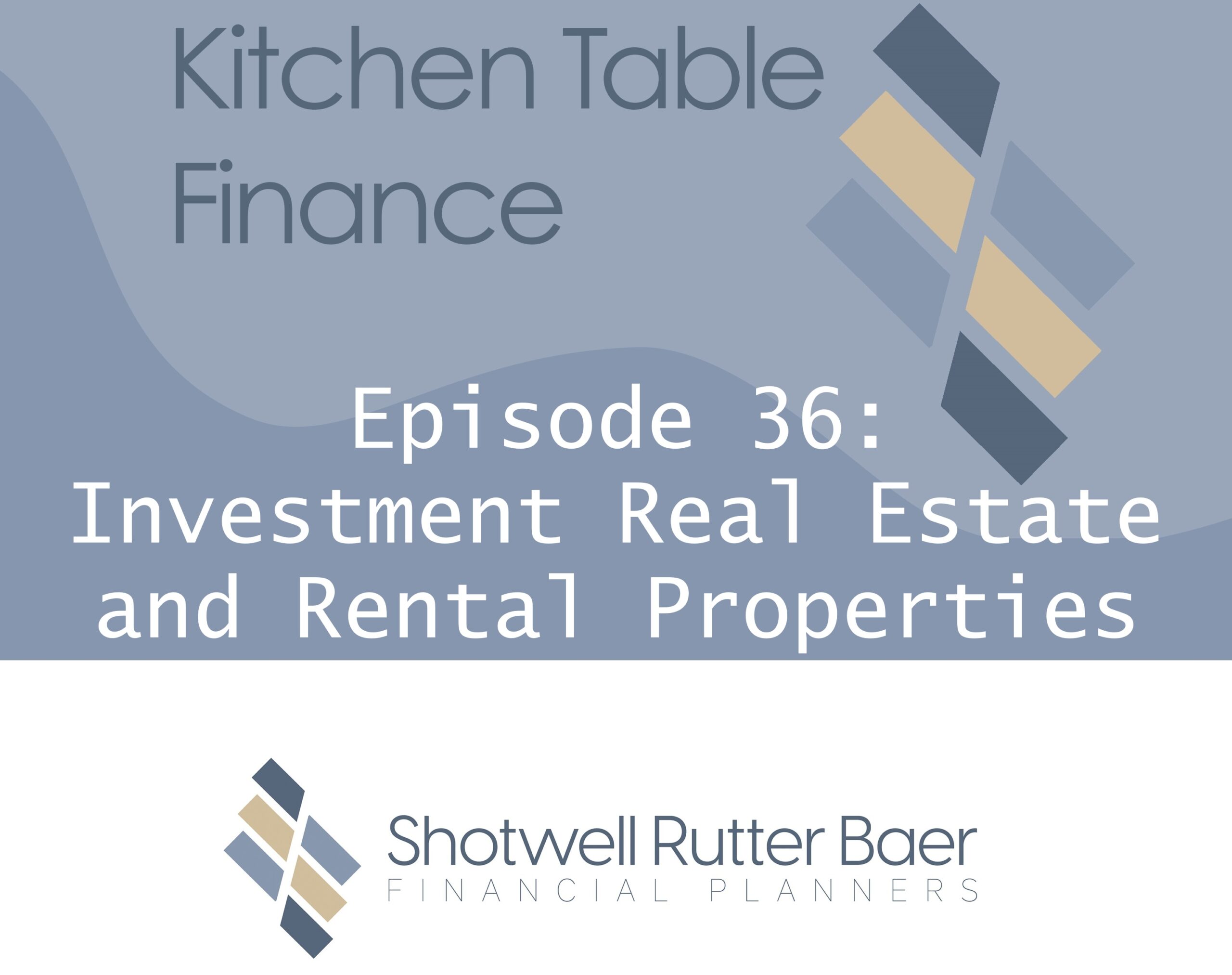 Investment Real Estate and Rental Properties