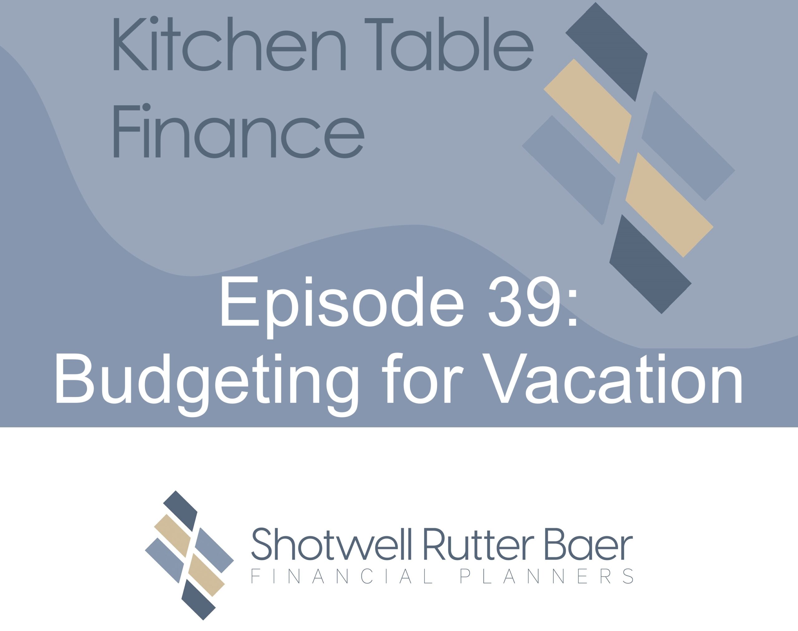 Budgeting for Vacation