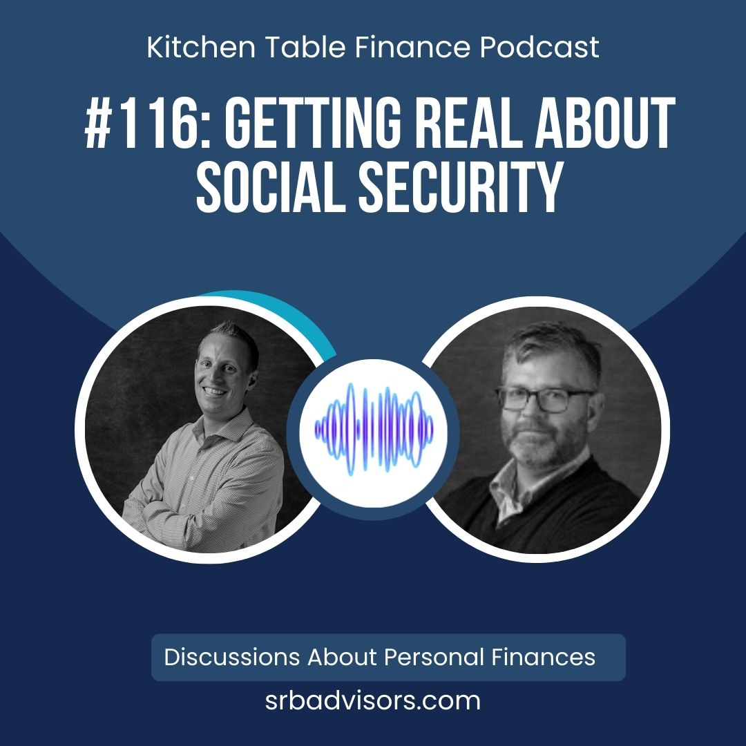 Ep 116: Getting Real About Social Security