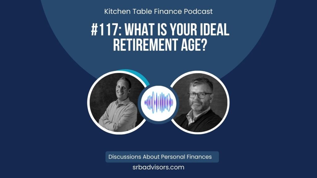 Ep 117 What Is Your Ideal Retirement Age Cover