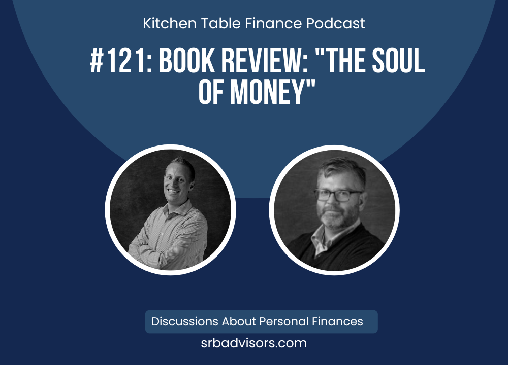 Ep 121 Book Review The Soul Of Money
