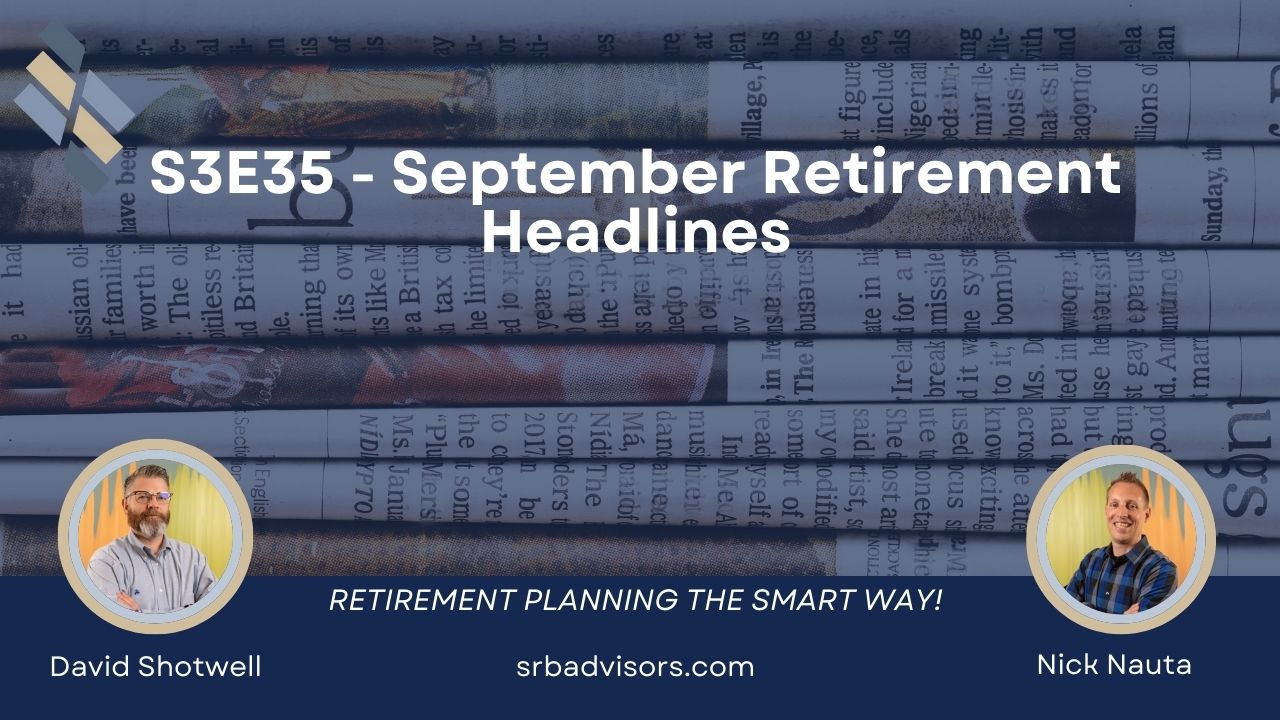 September Retirement Headlines