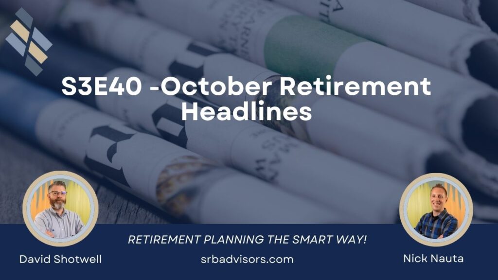 October Retirement Headlines