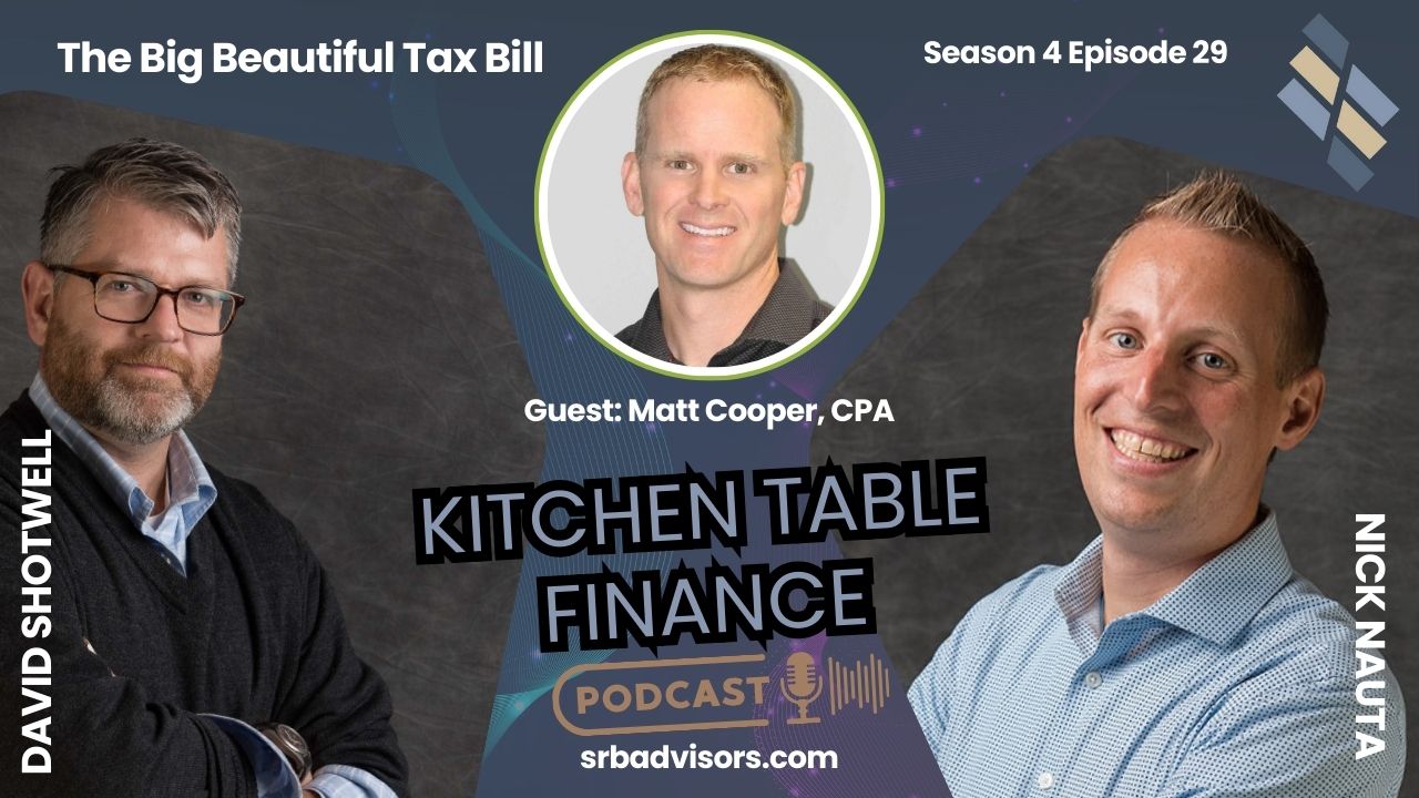 The Big Beautiful Tax Bill with Matt Cooper, CPA