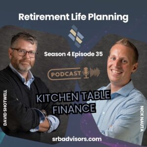 S4E35 – Retirement Life Planning S4E35 – Retirement Life Planning