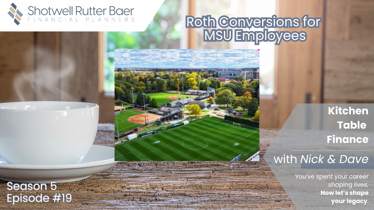 Roth Conversions for MSU Employees